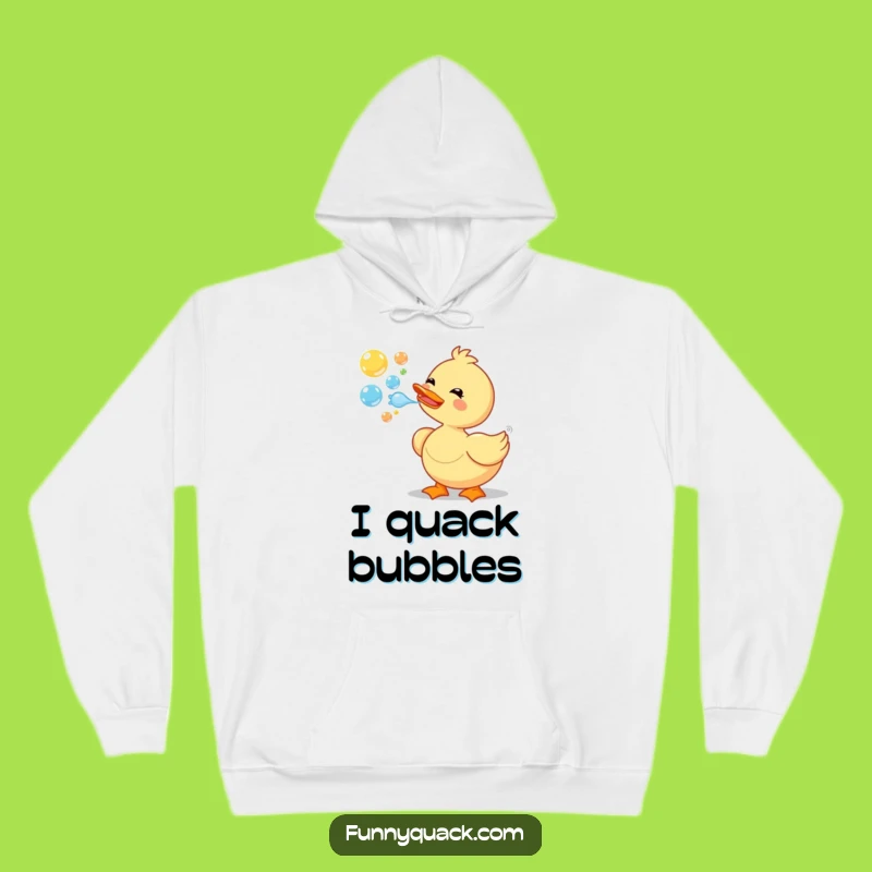 Cozy Funny Duck Bubbles Hoodie: Wearable Delight and a Perfect Funny Gift