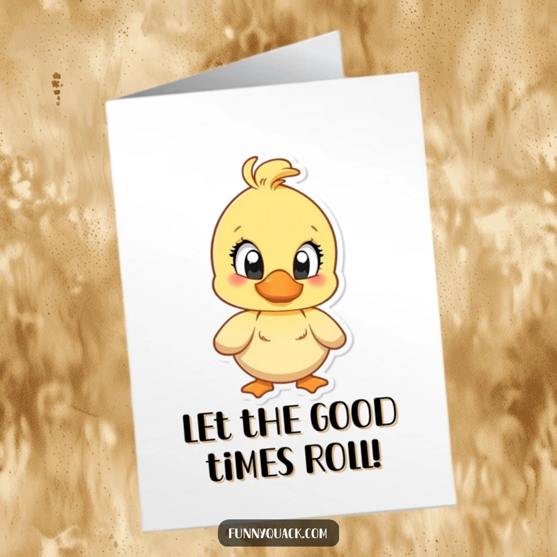 Funny Free Printable Birthday Card: Duck character with big bright eyes quacking with extreme exaggerated happiness